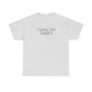 I Dont Pay TAXES - Unisex Heavy Cotton Tee