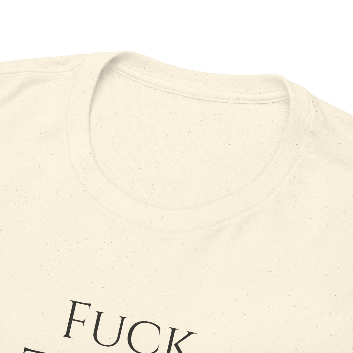 Fuck TAXES - Unisex Heavy Cotton Tee