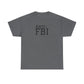 Anti-FBI - Unisex Heavy Cotton Tee