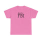 Anti-FBI - Unisex Heavy Cotton Tee