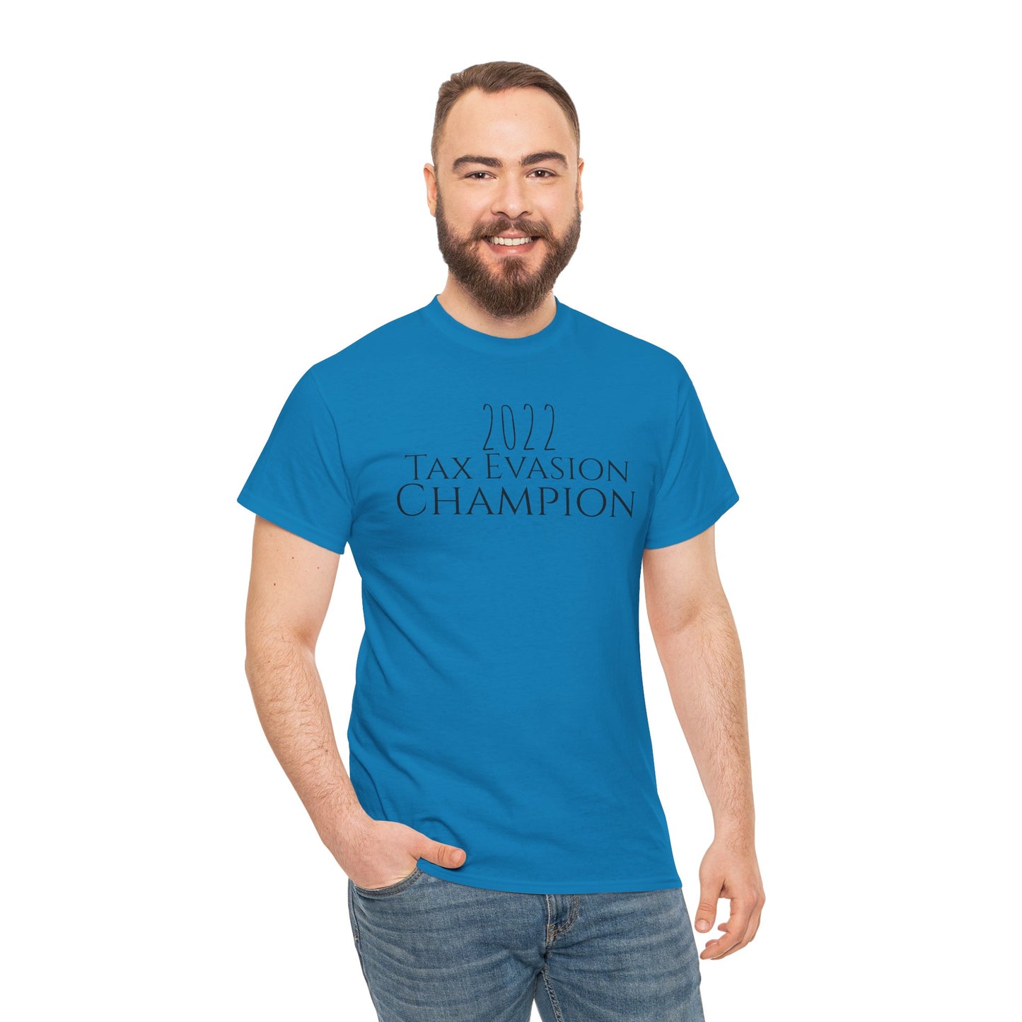 2022 Tax Evasion Champion - Unisex Heavy Cotton Tee