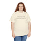 I Hate The Government (Extra Colors) - Unisex Heavy Cotton Tee