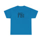Anti-FBI - Unisex Heavy Cotton Tee