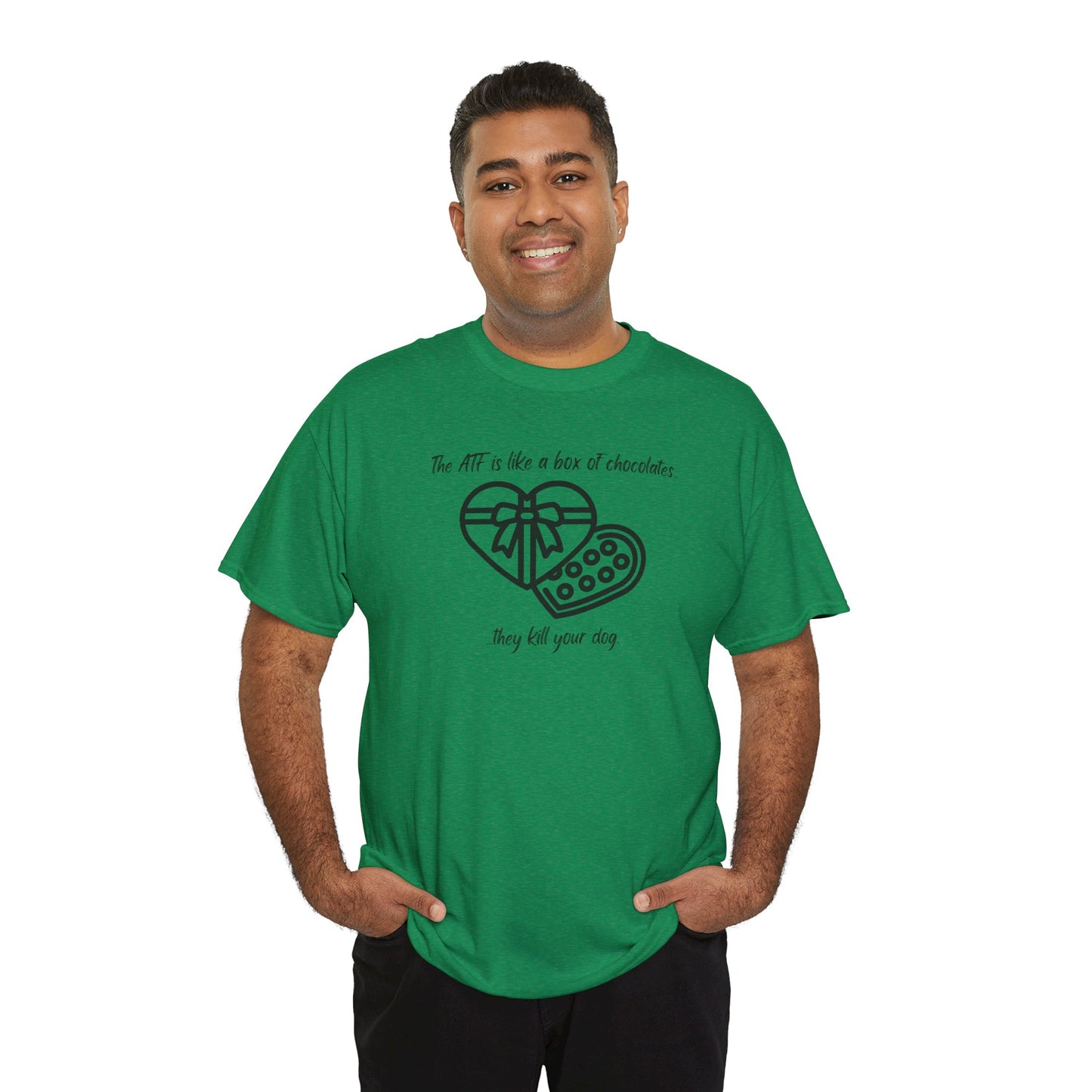 The ATF is like a box of chocolates - Unisex Heavy Cotton Tee
