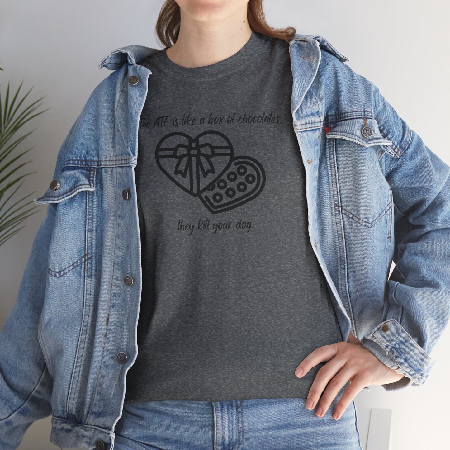 The ATF is like a box of chocolates - Unisex Heavy Cotton Tee