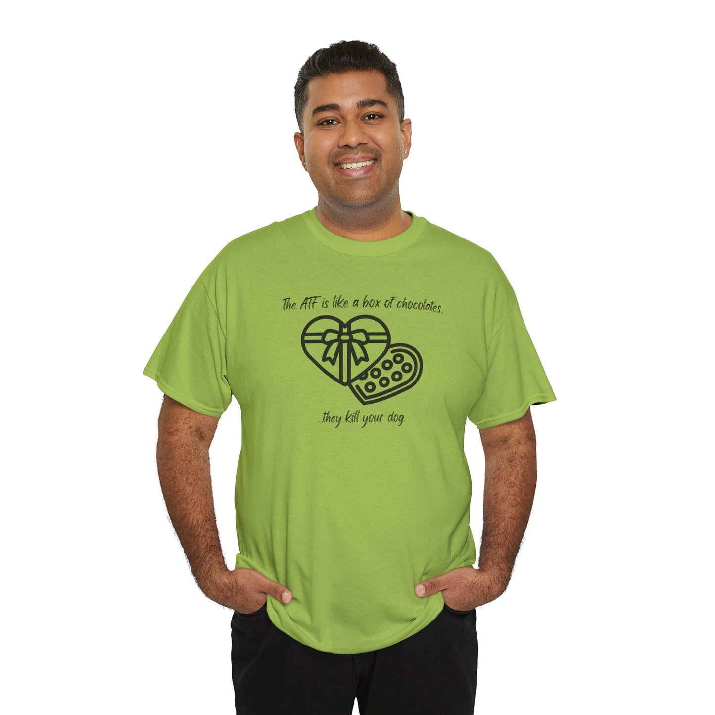 The ATF is like a box of chocolates - Unisex Heavy Cotton Tee