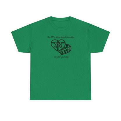 The ATF is like a box of chocolates - Unisex Heavy Cotton Tee