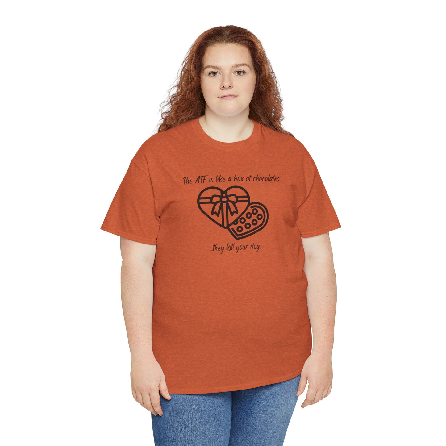 The ATF is like a box of chocolates - Unisex Heavy Cotton Tee